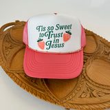 Sweet To Trust In Jesus Trucker Hat