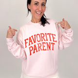 Favorite Parent Sweatshirt - PAPER DOLL